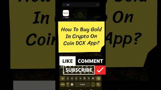 how to buy gold in Crypto On Coin DCX ? #shorts