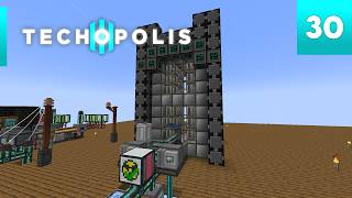 Techopolis 3 #30 - A Big Nuclear Reactor