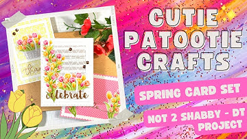 Not 2 Shabby - Spring Card Set | March Paper Pad Club