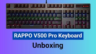 Rappo V500Pro Mechanical Gaming Keyboard Unboxing
