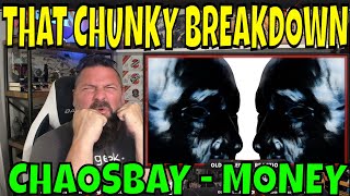 CHAOSBAY - MONEY (feat. We Are PIGS) OLDSKULENERD REACTION | UP AND COMING SATURDAY