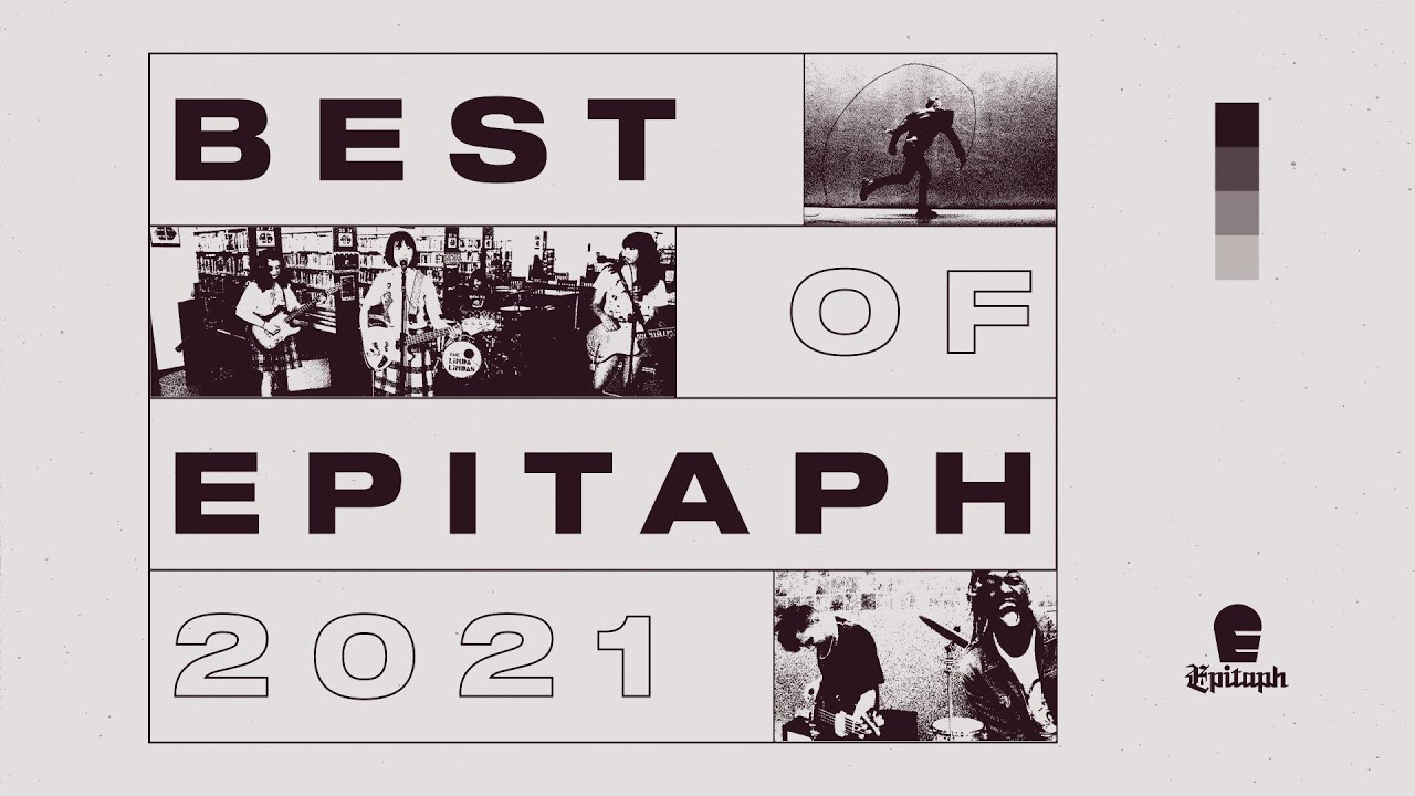 洋楽 Epitaph v.s. Thh Epitome Best of Epitaph 2021 - YouTube