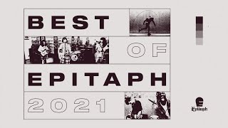 Best of Epitaph 2021