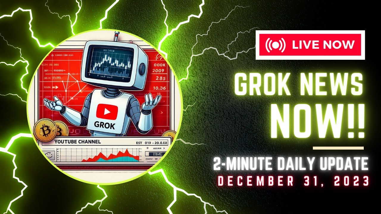 Don't Get Left Behind! - Daily GROK Coin Price Analysis. Bull Run 2024. Ready, Set, GO! (12-31-23)