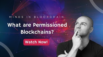 Understanding Permissioned Blockchains - A Beginner