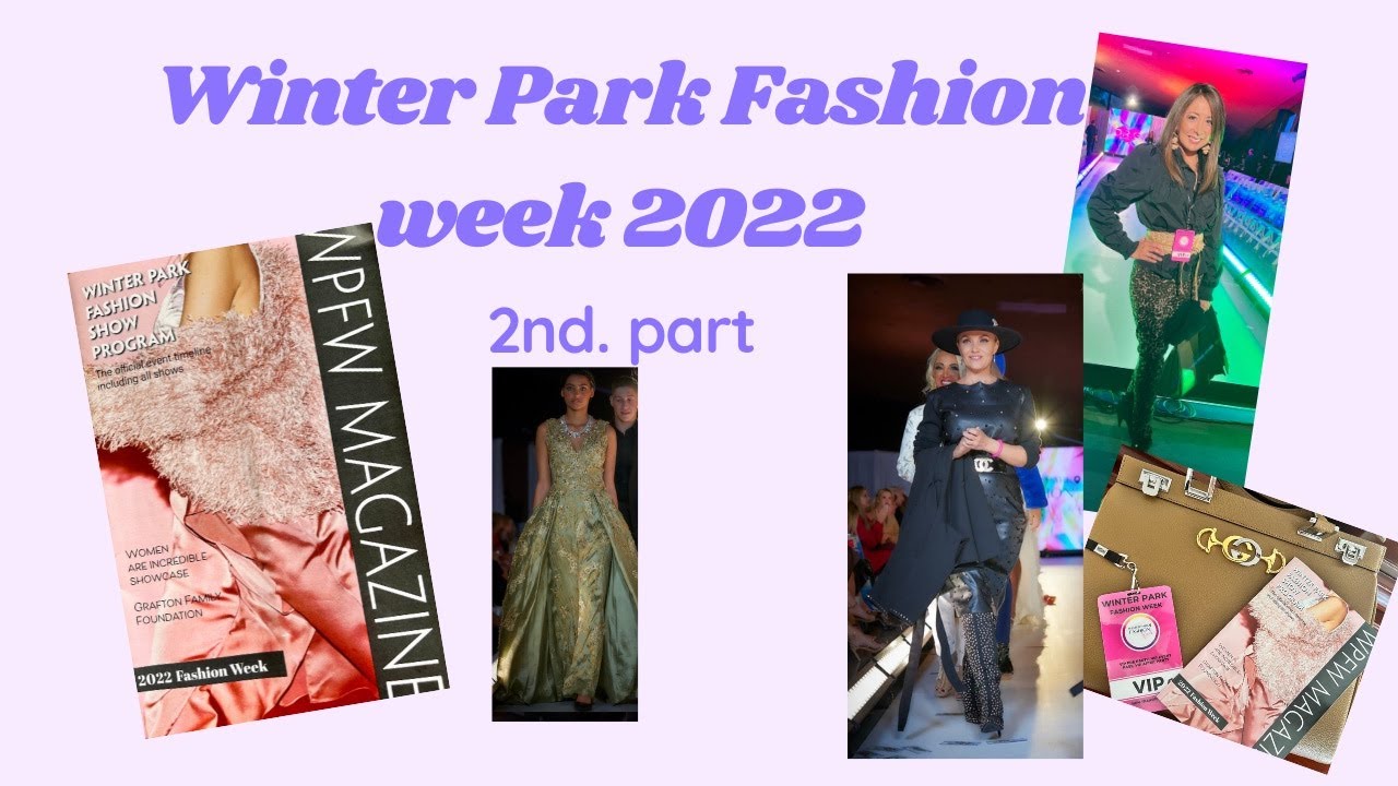 Winter Park Fashion Week 2022 2nd Part