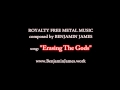 Erasing The Gods - Royalty Free Metal Instrumental by Benjamin James