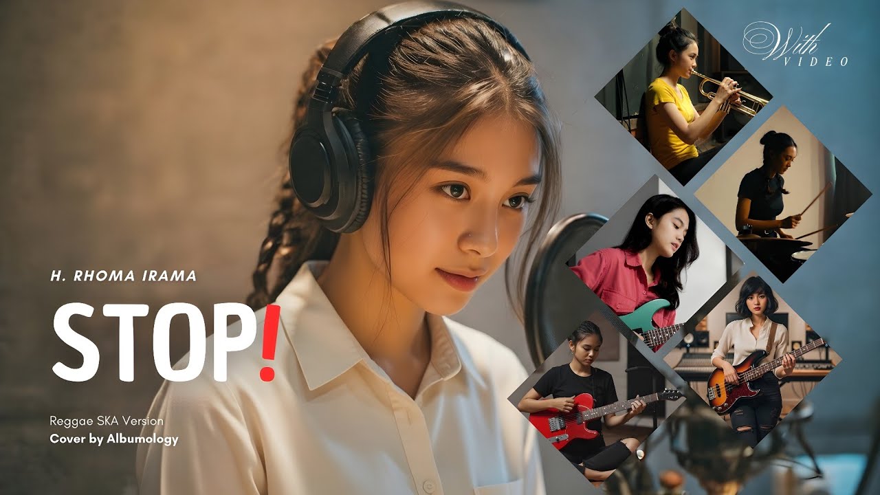 STOP - H. RHOMA IRAMA | REGGAE SKA VERSION COVER by ALBUMOLOGY