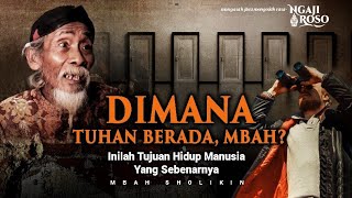 💥DITANYA LETAK TUHAN, JAWABAN MBAH SHOLIKIN MENGEJUTKAN