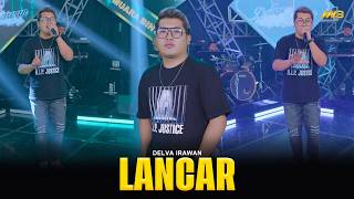 Delva Irawan  Lancar  Feat Bintang Fortuna   