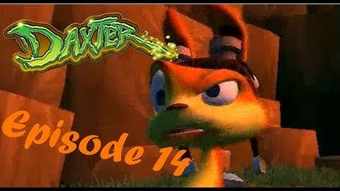 Daxter - 14 - Strip Mine 2