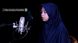 Bacaan Indah Tilawah Al Qur'an Surah An-Nisa  Ayat 34 -35 | Nisa Awwaliya Nurul Ilmi