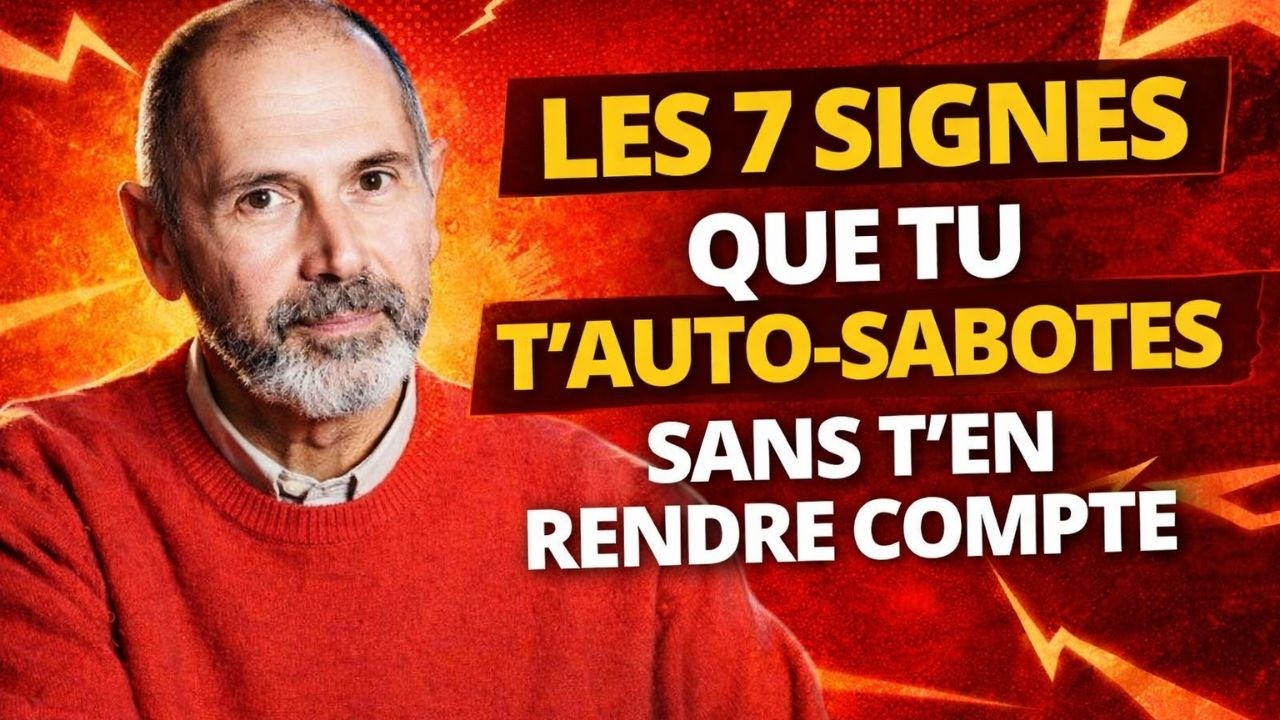 Les 7 Signes que Tu T’Auto Sabotes Sans T’en Rendre Compte | Christophe André | Motivation FR 🇫🇷