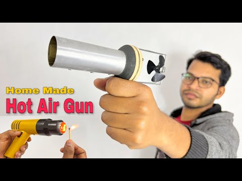 How To Make Powerful Hot Air Gun At Home घर पर आसानी से हॉट एयर