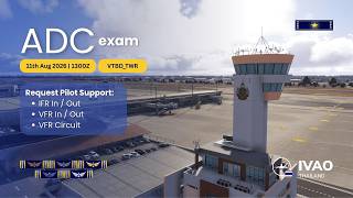 VTBD_TWR | ADC Exam #2 | IVAO TH