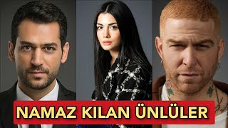 Namaz Kılan Türk Ünlüler!