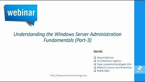 Understanding the Windows Server Administration Fundamentals (Part-3)