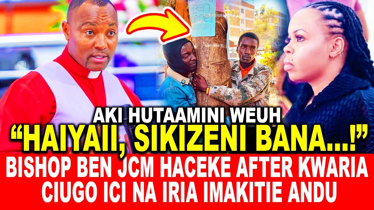 BISHOP BEN JCM HACEKE AFTER KWARIA CIUGO ICI NA IRIA IMAKITIE ANDU