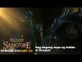 Sang'gre: Bagong Hukbo ni Gargan | Encantadia Ep. 214