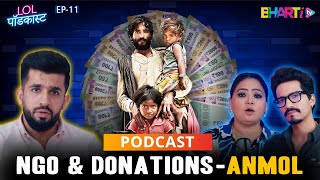 NGO & Donations Explained ft. Anmol | Bharti TV
