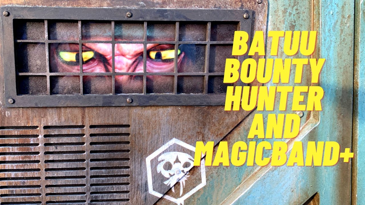 Batuu Bounty Hunters and MagicBand+ 