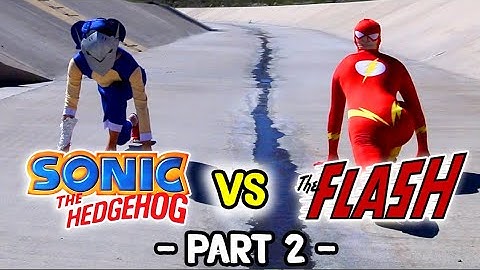 Sonic The Hedgehog vs The Flash - PART 2 ft. Lethal Soul