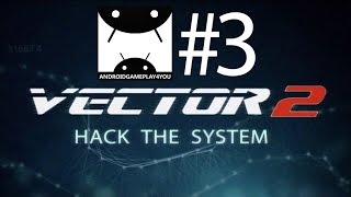 Vector 2 Android GamePlay #3