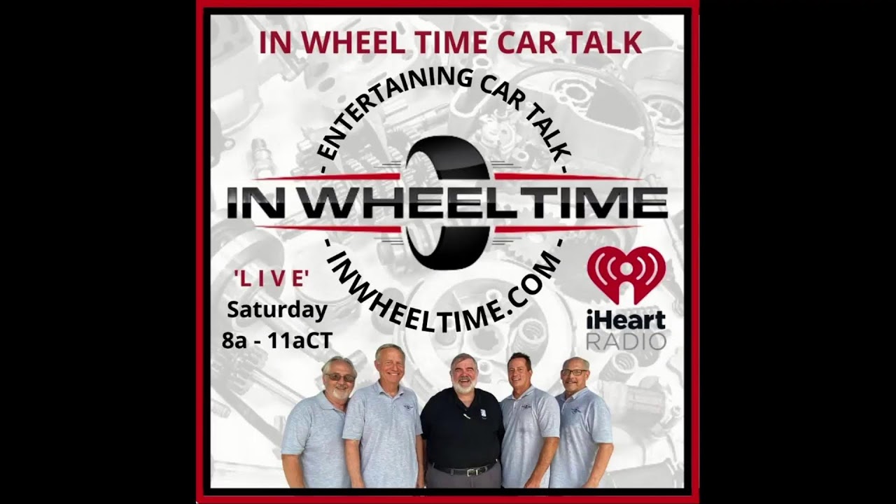 In Wheel Time Car Talk is live