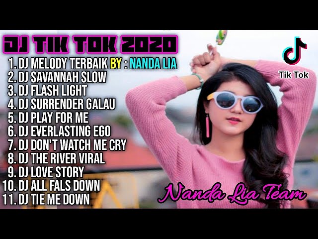 Dj Tik Tok Terbaru 2020 | Dj Melody Terbaik By Nanda Lia Full Album Remix 2020 Full Bass Viral Enak class=