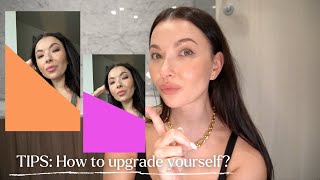 Tips how to look polished and elegant! Self IMPROVEMENT! What&#39;s IN and OUT for your UPGRADE?