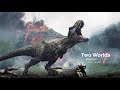 Two Worlds, Dinosaurs