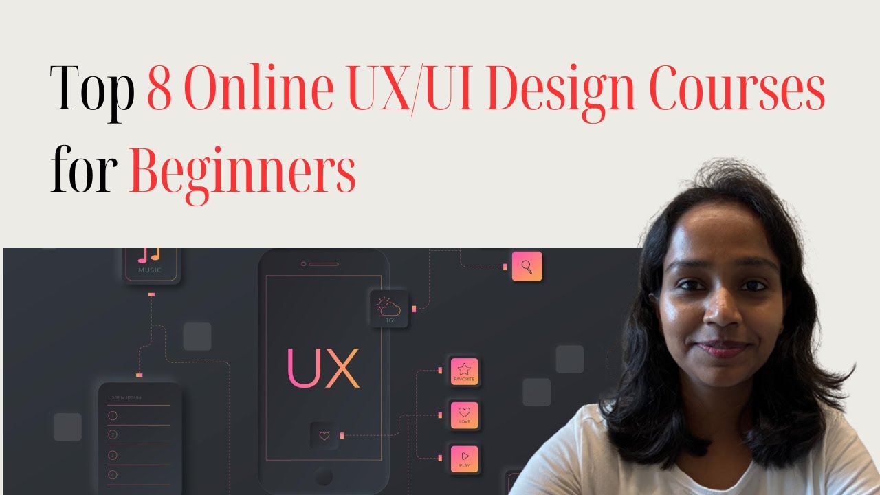 Top 8 Online UX/UI Design Courses for Beginners 
