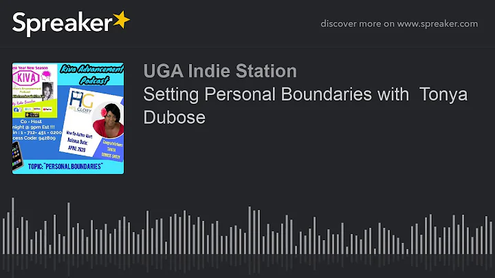 Setting Personal Boundaries with  Tonya Dubose (pa...