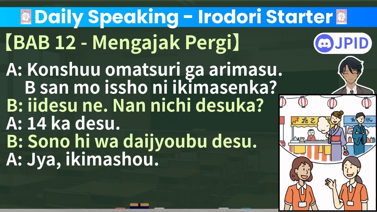 【Irodori Starter JFT A1】Bab 12 Mengajak Pergi - Belajar Percakapan Bahasa Jepang (Kaiwa Renshuu)