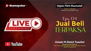 [ LIVE ] Jual Beli Terpaksa - Ustadz Muhammad Abduh Tuasikal