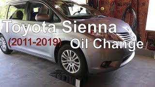 Toyota Sienna Oil Change 2011 2012 2013 2014 2015 2016 2017 2018 2019