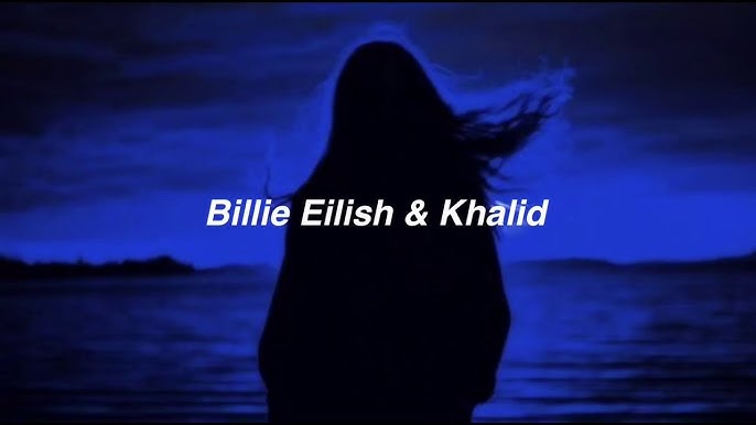 Billie Eilish, Khalid - lovely [Tradução] (Clipe Oficial) ᴴᴰ