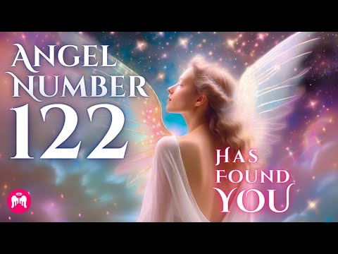 Angel Number 122 ✨ Spiritual Meaning | Why You Keep Seeing It ✨