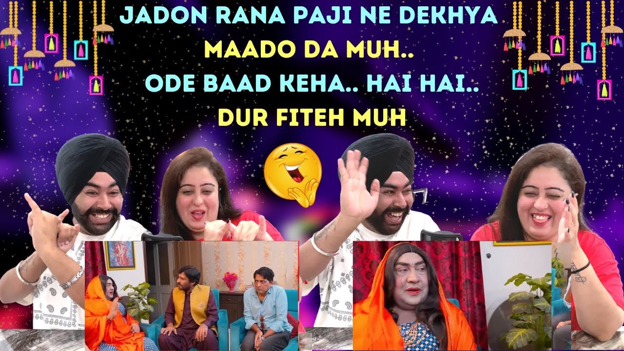 Punjabi Reaction On Rana Paji Aye Maado Da Rishta Len Te Ayi Pasand Resham~Keha Will you Marry Me?