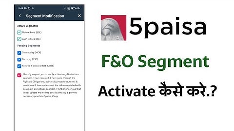 5paisa me f&o segment activate kaise kare!! how to activate f&o segment in 5paisa app!!