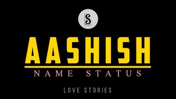 Songi || AASHISH || Romantic | WhatsApp Status | Comment Your Name || LOVE STORIES