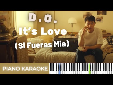 It's Love (Si Fueras Mia) (Piano) - D. O.
