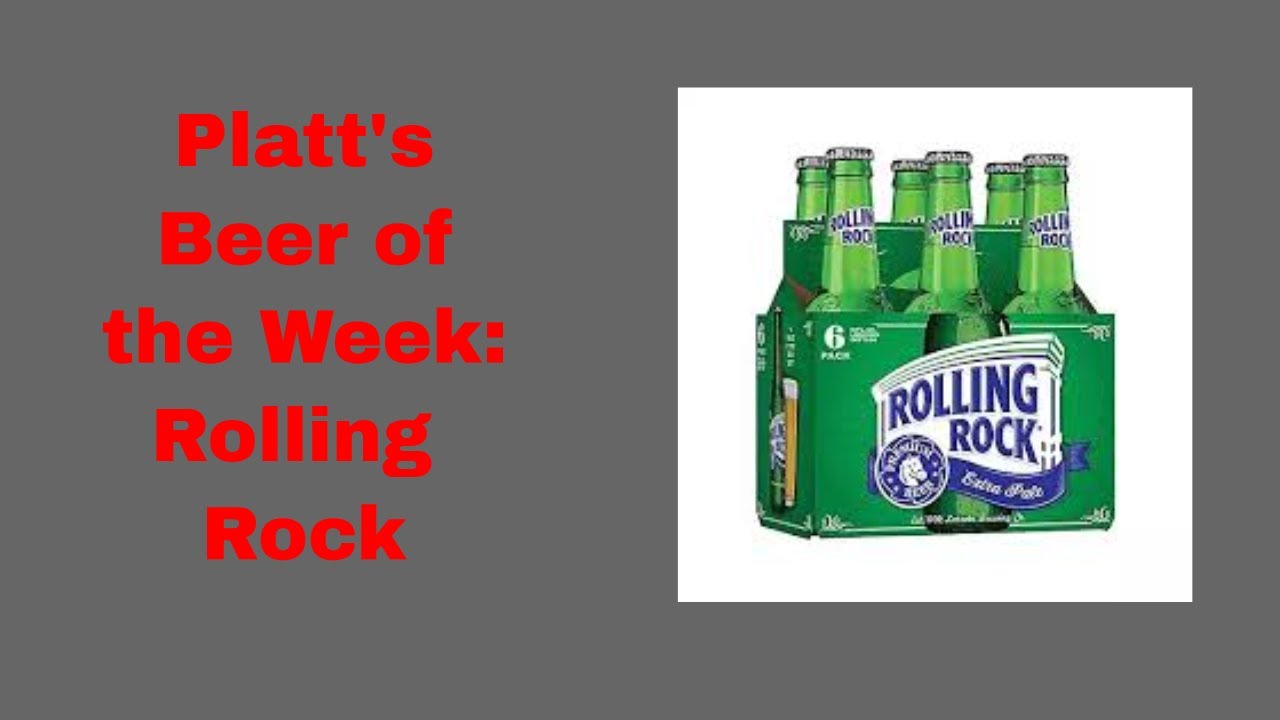 Platt's Beer of the Week: Rolling Rock