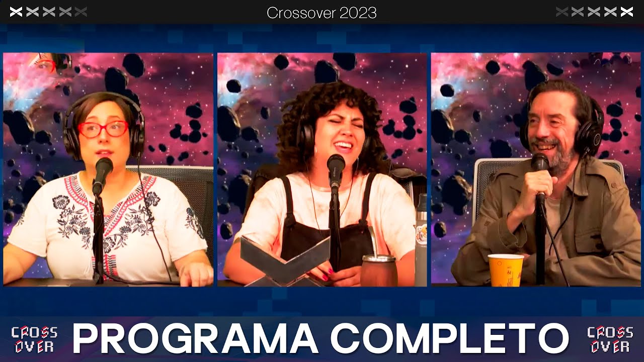 CROSSOVER | PROGRAMA COMPLETO 20/12 | VORTERIX - YouTube