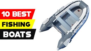 Top 10 Best Inflatable Fishing Boats 2021 | Best Inflatable Boats