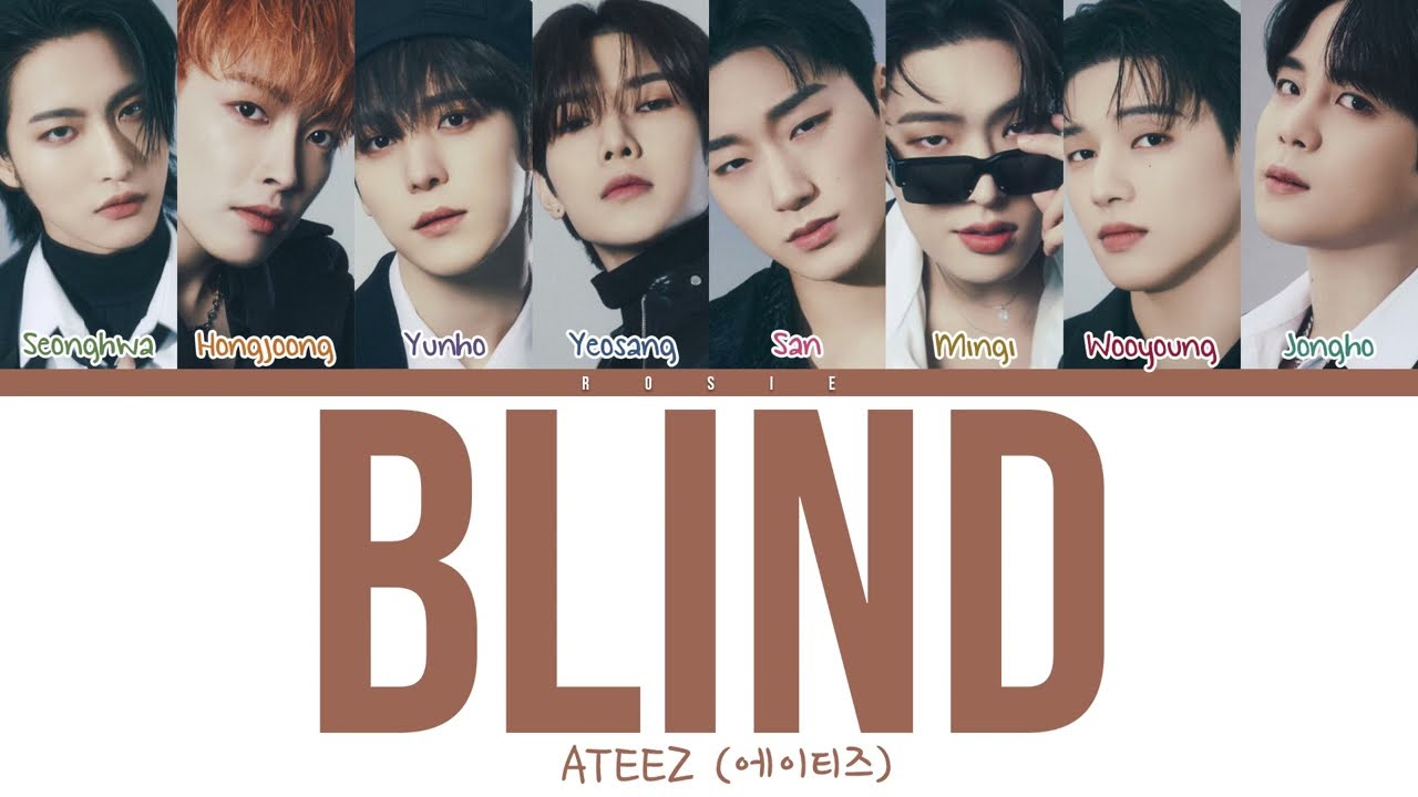 ATEEZ (에이티즈) - BLIND (Color Coded Han/Rom/Eng Lyrics) | rosie