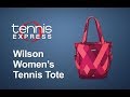 Wilson Women's Tennis Tote | Tennis Express