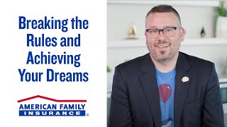 3 ‘Rules’ You Should Break to Achieve Your Dreams | @AmFam®