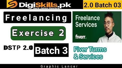 Digiskills Freelancing Exercise 2 Batch 3 | freelancing exercise 2 batch 3 | fiverr terms & policies