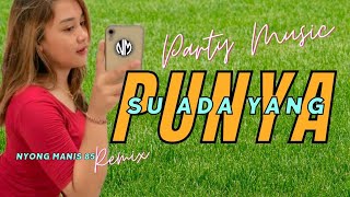 LAGU JOGET GACOR🌴[SU ADA YANG PUNYA] REMIX ENAK™NYONG MANIS 85🌴